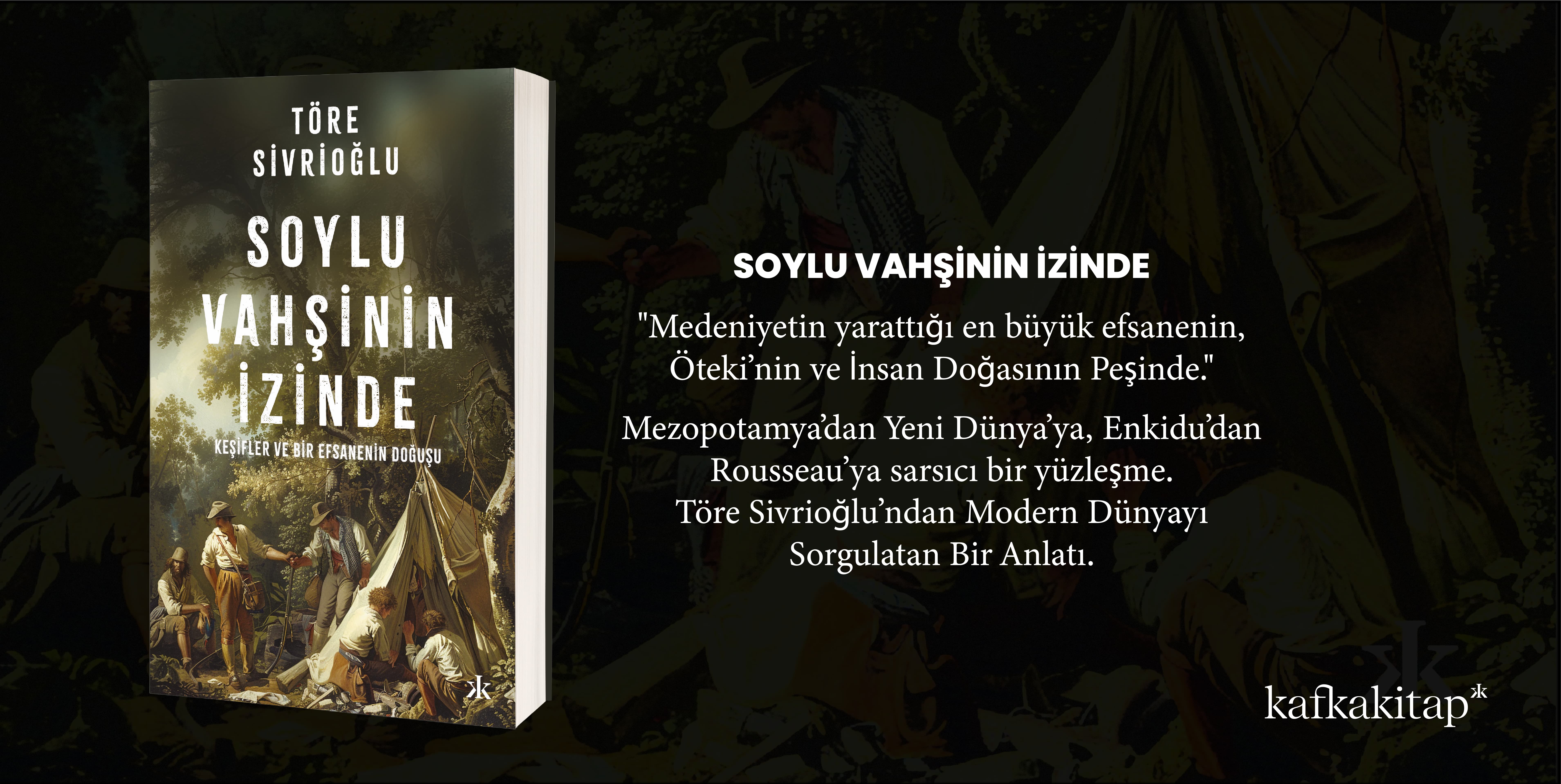 Soylu Vahşinin İzinde